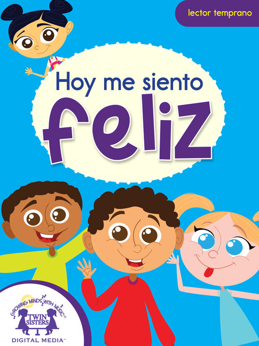 Title details for Hoy me siento feliz by Kim Mitzo Thompson - Available